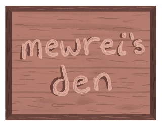 Mewrei's Den Sign