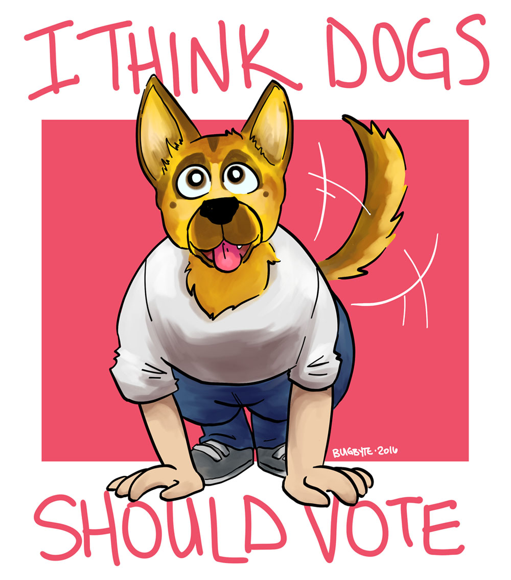 I Think Dogs Should Vote