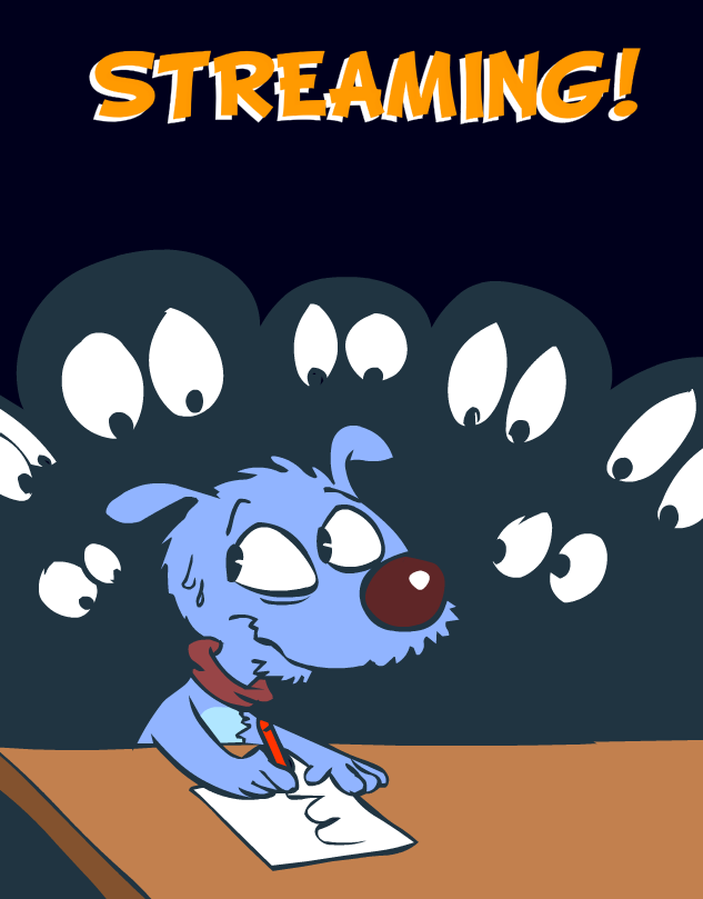 Most recent image: STREAMING! 