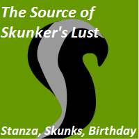 The Source of Skunker's Lust
