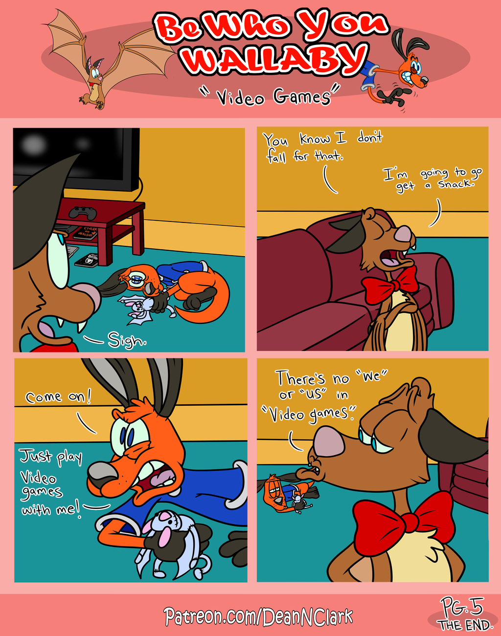 Be Who You Wallaby, VIDEO GAMES, Pg. 5 THE END