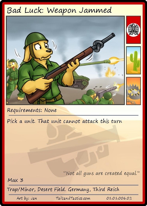 Tails and Tactics: Preview of: Bad Luck: Weapon Jammed Card