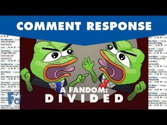VIDEO: "A Fandom Divided" Comment Response