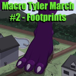 Macro Tyler March #2 - Footprints