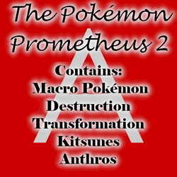 Featured image: The Pokémon Prometheus 2 Ch. 11