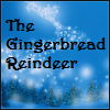 The Gingerbread Reindeer