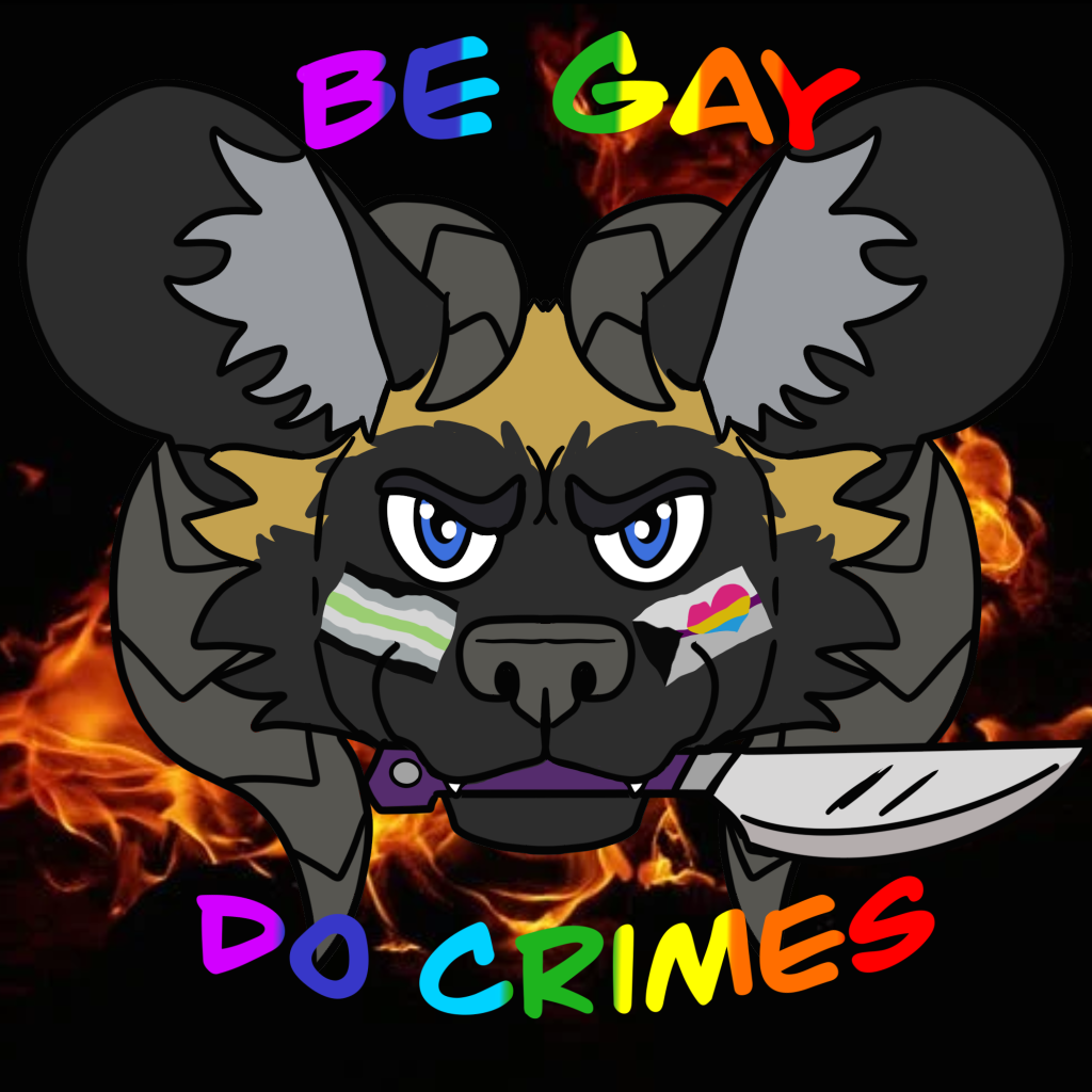 Most recent image: Be Gay Do Crimes