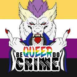 Be Queer, do Crime