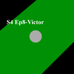 S4 Ep8- Victor