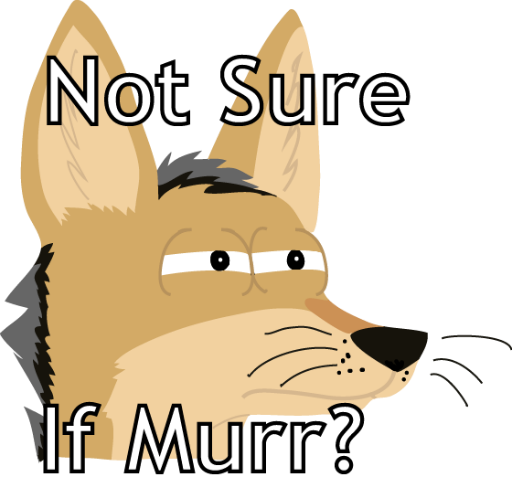 Not Sure If Murr?...