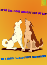 Hear The Dogs Howlin' Out Of Key