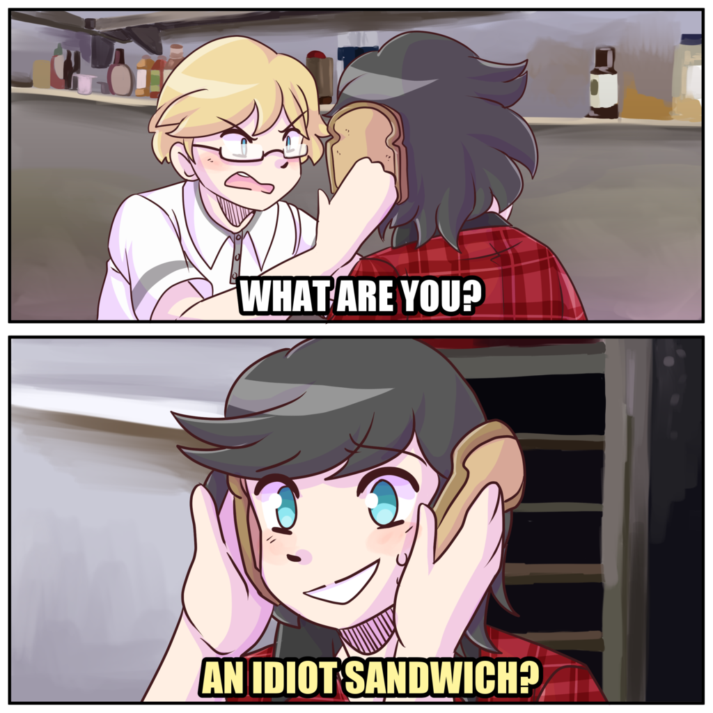 an idiot sandwich