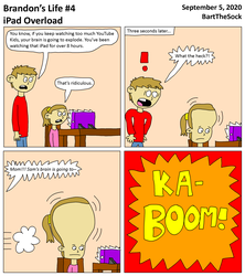 Brandon's Life #4 - iPad Overload