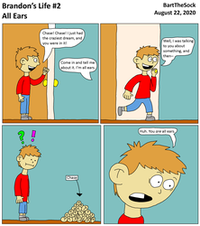 Brandon's Life #2 - All Ears