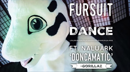 Fursuit Dance / Naluark / 'Doncamatic' / Gorillaz //