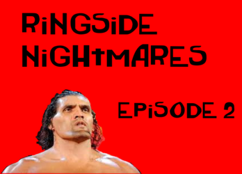 Ringside Nightmares Episode 2: Mintu vs Billu Yagdav