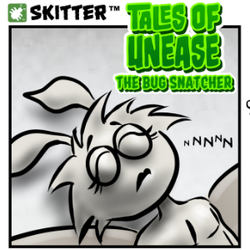 SKITTER - "the Bug Snatcher"