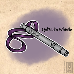 D&D Item - Qol'Viel's Whistle: