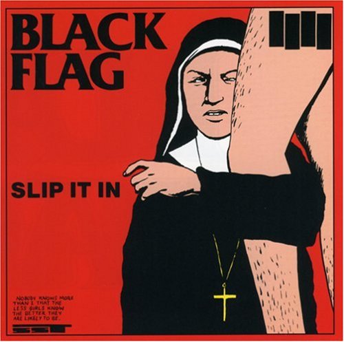 Slip It In (Black Flag