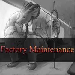 Factory Maintenance