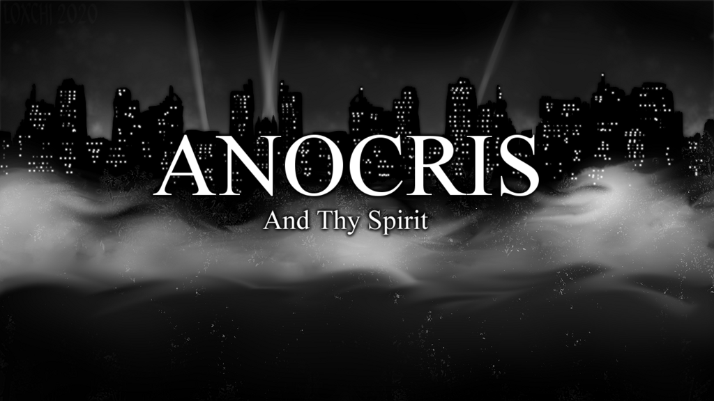 ANOCRIS - And Thy Spirit (Visual Novel WIP)