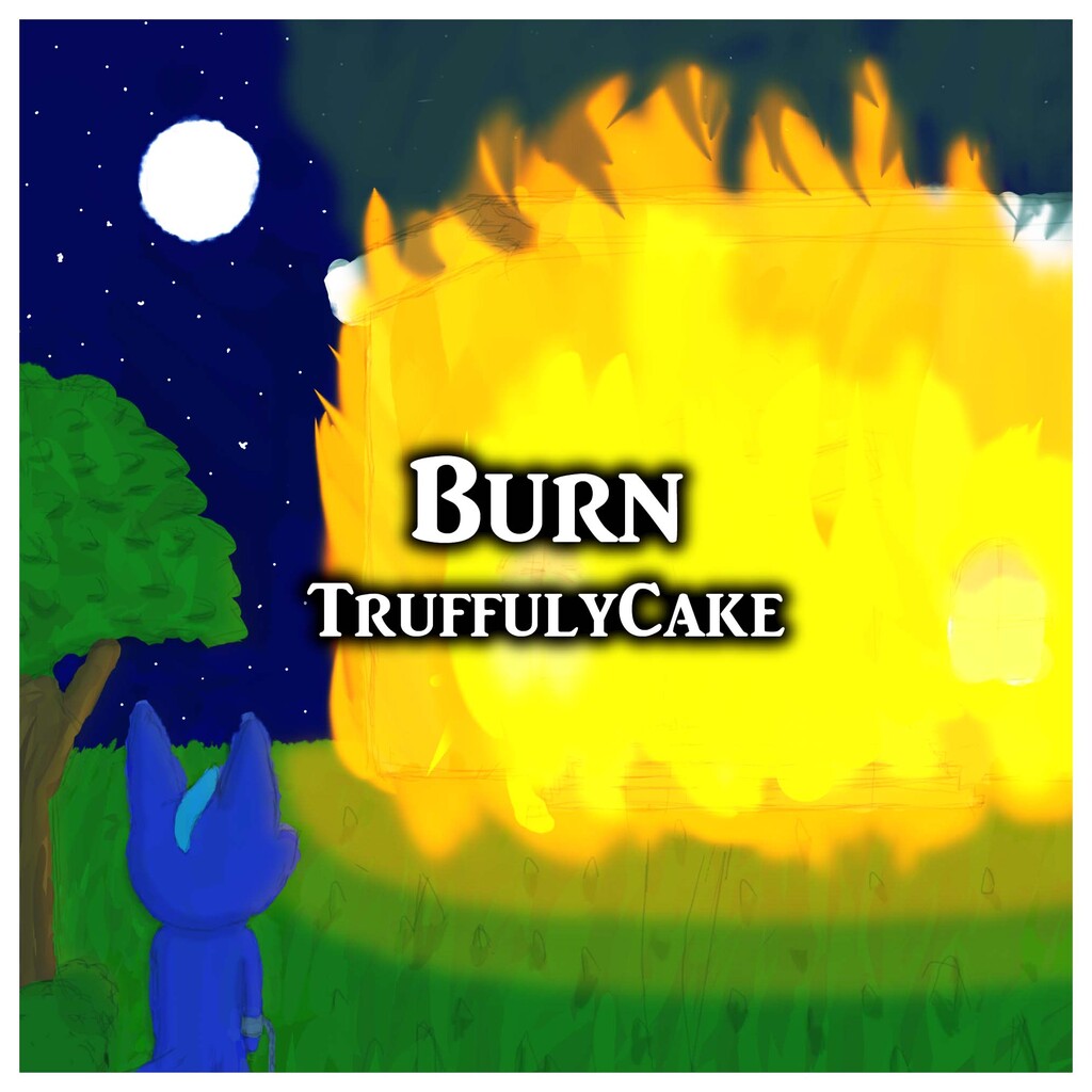 Most recent image: 🎵TruffulyCake - Burn