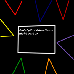 DoC-Ep21-Video Game night part 2-