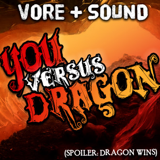 You Versus Dragon (Vore POV audio)