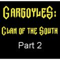 Gargoyles: Clan of the South- Part 2