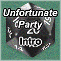 The Unfortunate Party - Intro