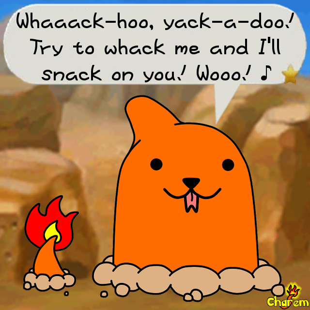 Whacka-char! Woo!