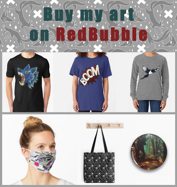 Buy my art on redbubble!