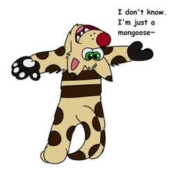 I don't know i'm just a mongoose sticker