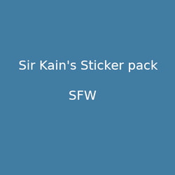 Sir Kain's Sticker Pack - SFW