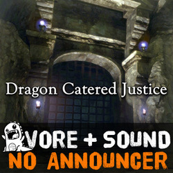 Dragon Catered Justice (Vore audio - No announcer alt)