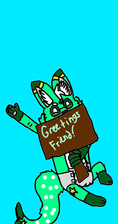 Most recent image: Greetings Friend!
