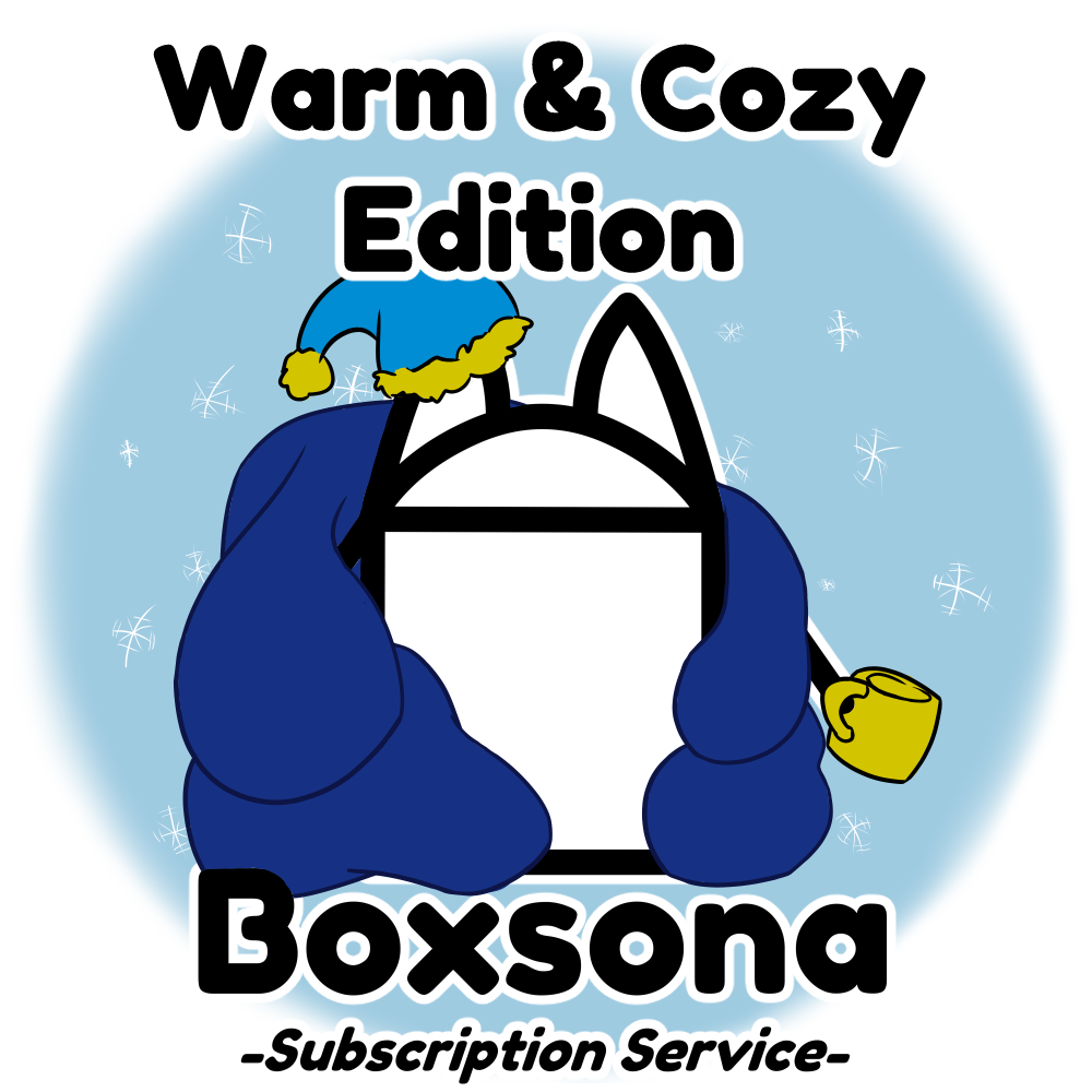 Most recent image: Boxsona's Warm and Cozy Edition!