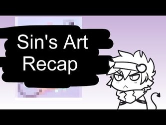 Sin's 2017 Art Recap VIDEO