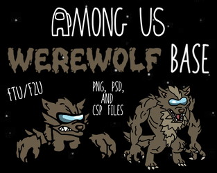 FTU/F2U Among Us Werewolf Base
