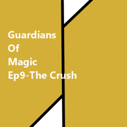 GoM-Ep9-The Crush