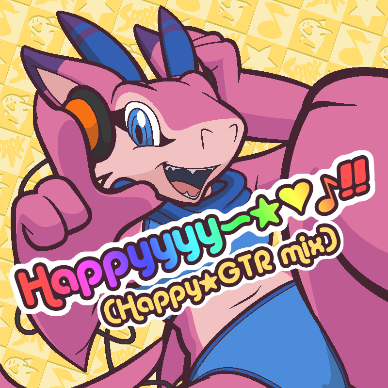 Happyyyy~★♥♪!! (Happy★GTR mix)