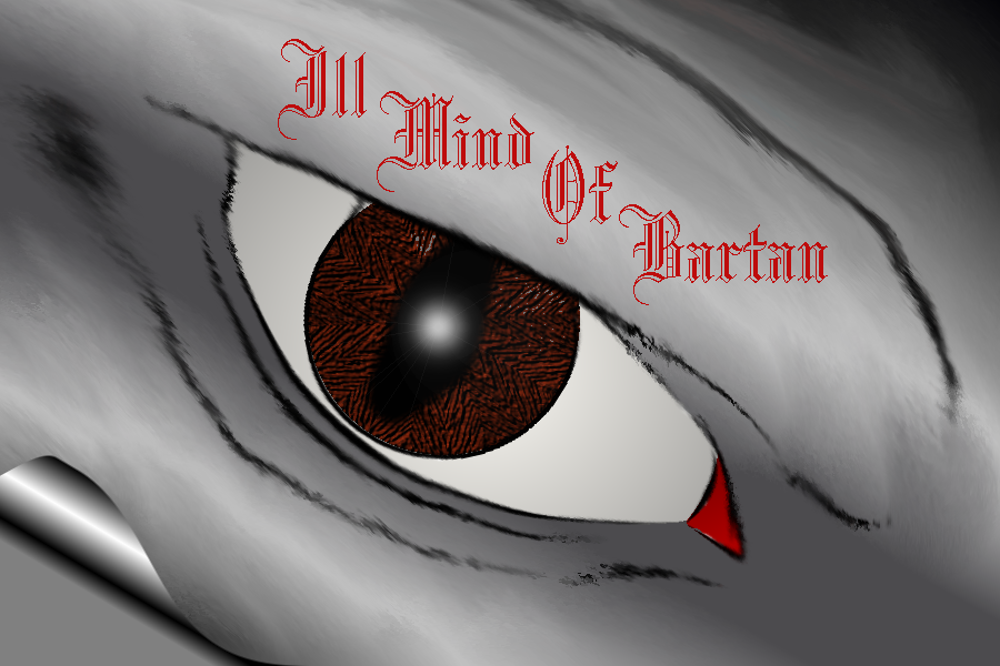 Ill Mind Of Bartan