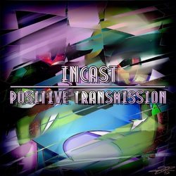 Incast - Positive Transmission