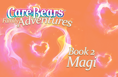 Care Bears Family Adventures, Book 2: Chapter 2
