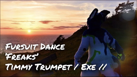 Fursuit Dance / Exe / 'Freaks' //
