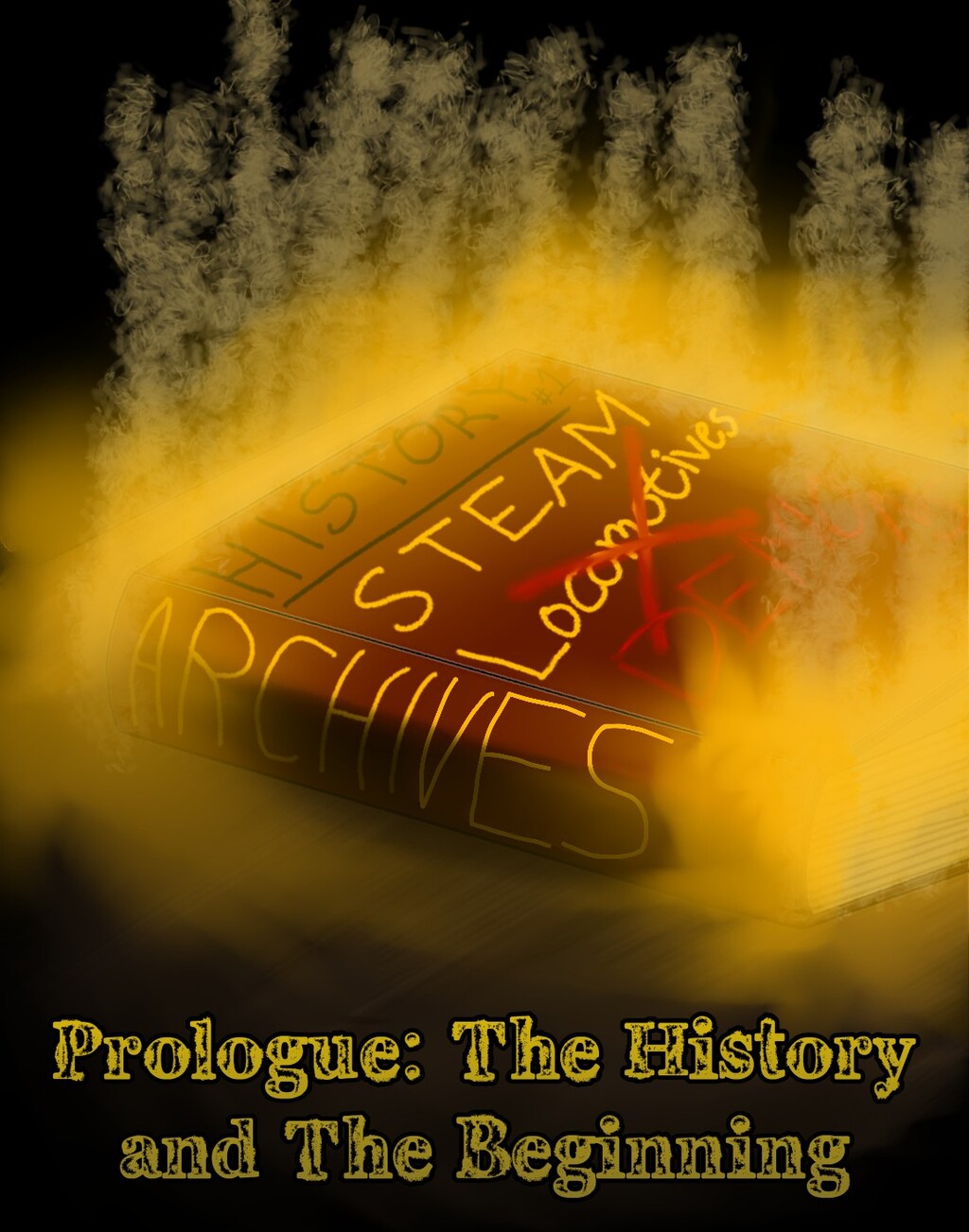 Prologue: The History and The Beginning