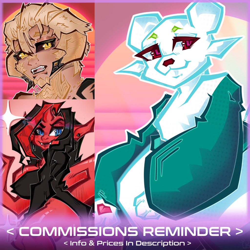 Most recent image: ✦ COMMISSIONS REMINDER ✦