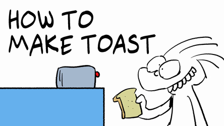 ANIMATION: How to Make Toast
