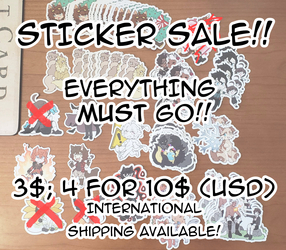 SELLING STICKERS! EVERYTHING MUST GO!! PLEASE SHARE!!