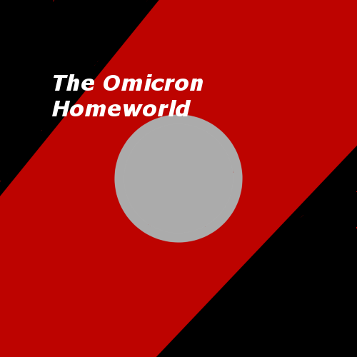 The Omicron Homeworld